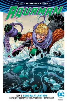 DC Odrodzenie Aquaman T.3 Korona Atlantydy