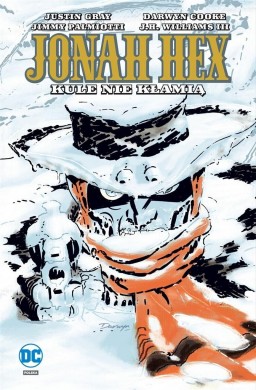 Jonah Hex. Kule nie kłamią T. 6