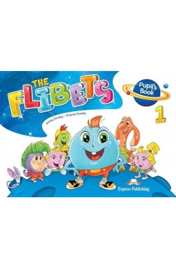 The Flibets 1. Pupil's Book