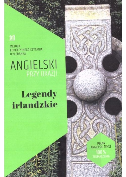 Angielski przy okazji. Legendy irlandzkie