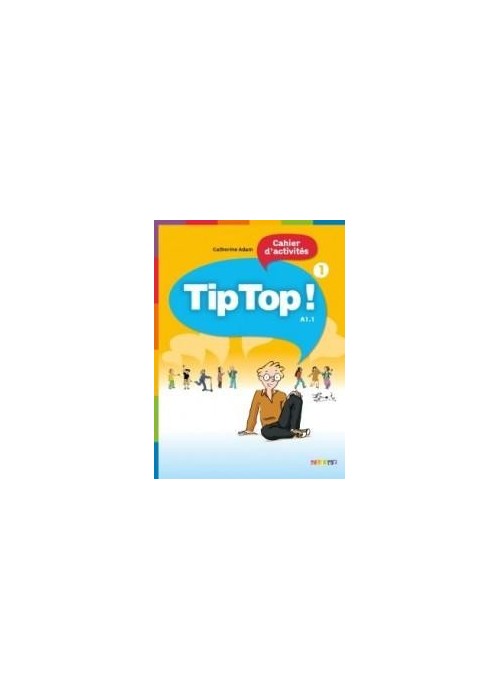 Tip Top 1 A1. 1 ćwiczenia DIDIER