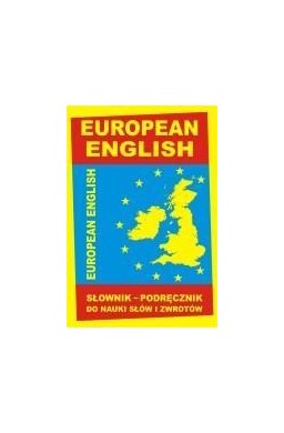 EUROPEAN ENGLISH Słownik-podręcznik do nauki słów