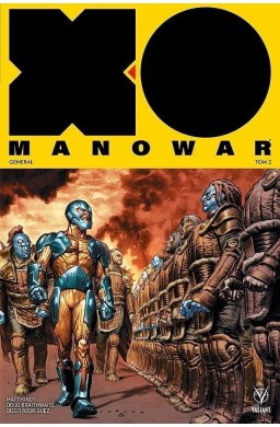 X-O Manowar T.2 Generał