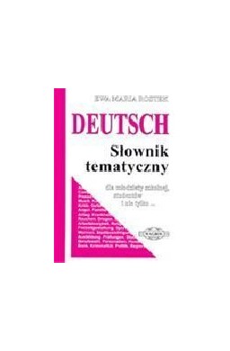 Deutsch. Słownik tematyczny WAGROS