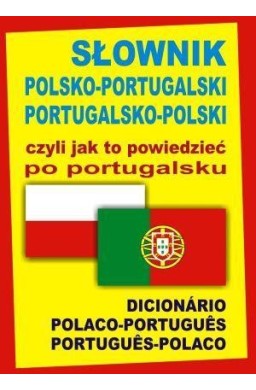 Słownik polsko-portugalski port-pol czyli jak to..