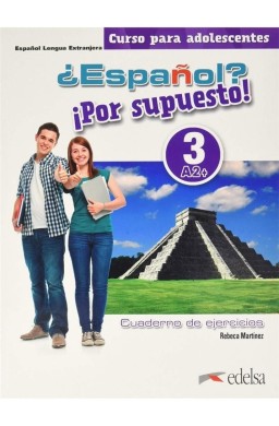 Espanol por supuesto 3-A2+ ćwiczenia