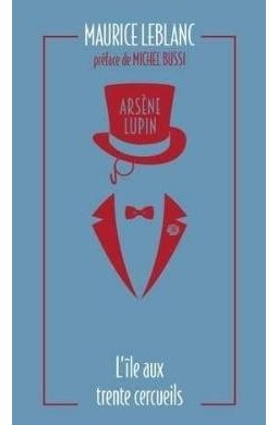 Arsene Lupin - L'ile aux trente cercueils