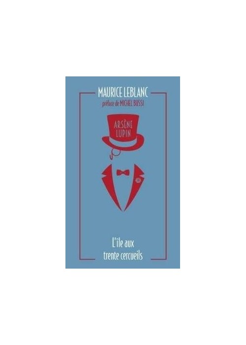 Arsene Lupin - L'ile aux trente cercueils