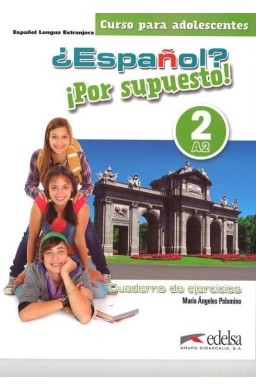 Espanol por supuesto 2-A2 ćwiczenia wersja w kol.