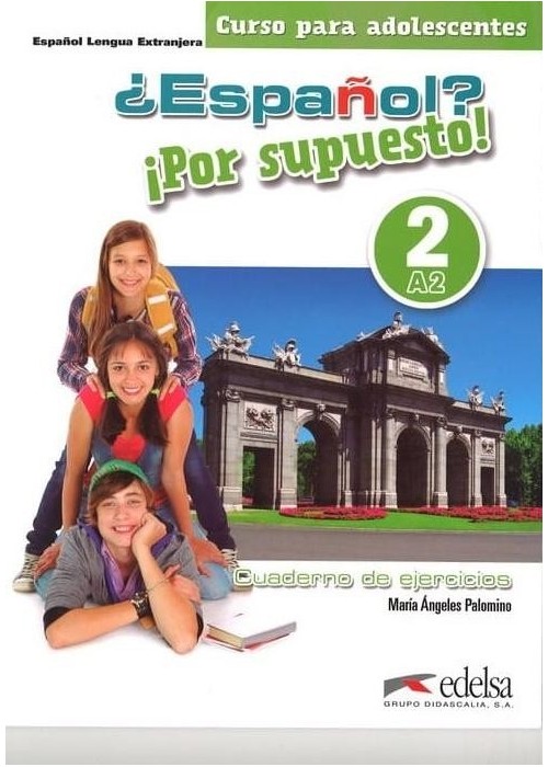 Espanol por supuesto 2-A2 ćwiczenia wersja w kol.
