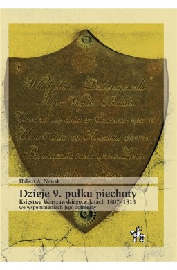 Dzieje 9. pułku piechoty Księstwa Warszawskiego..