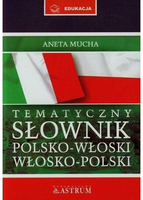Słownik tematyczny polsko-włosko-polski + CD TW