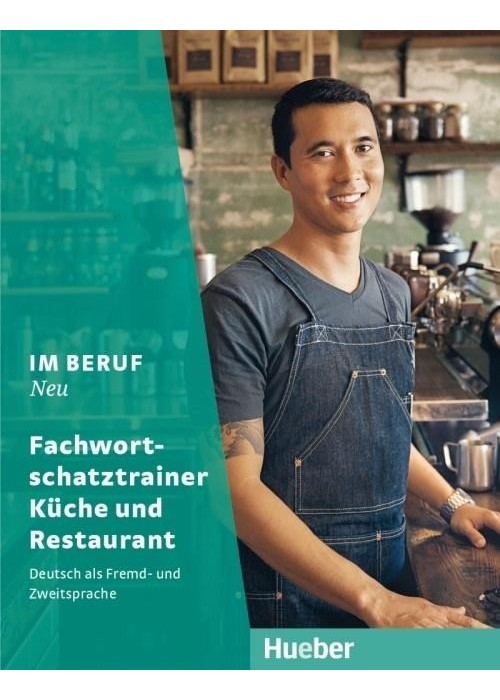 Im Beruf NEU - Fachwortschatztrainer Kche+Rest.