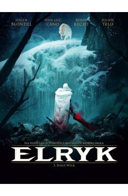 Elryk T.3 Biały Wilk
