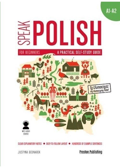 Speak Polish 1 A practical self-study guide A1/A2