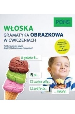 Gramatyka obrazkowa w ćwiczeniach - Włoska PONS