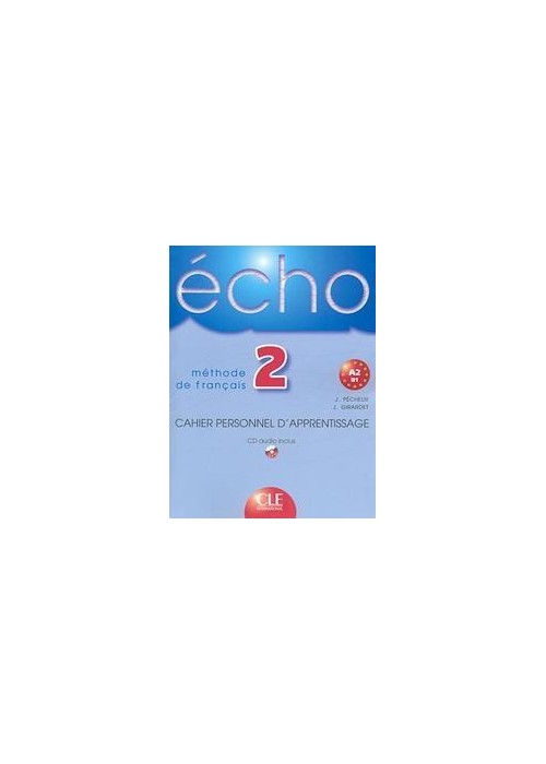 Echo 2 cahier personnel d'apperentissage CLE