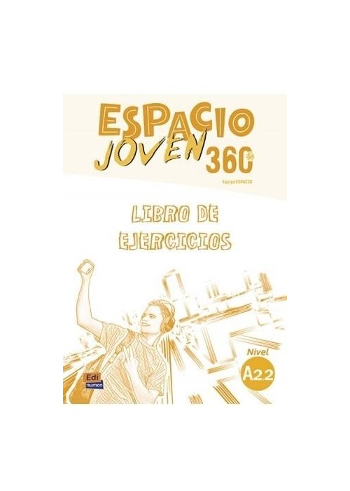 Espacio Joven A2.2 ćwiczenia Espacio Joven A2.2 ćwiczenia