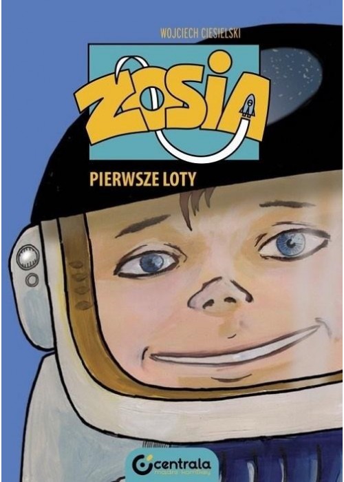 Zosia. Pierwsze loty