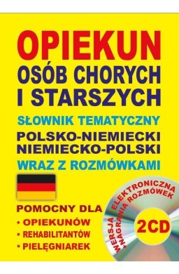 Opiekun osób chorych i starszych. pol-niemiecki+CD