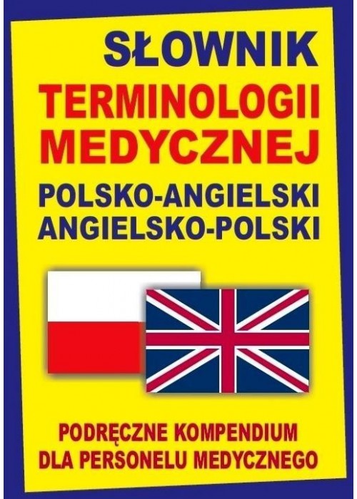 Słownik terminologii medycznej pol-angielski ang-p