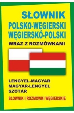 Słownik pol-węgierski węgiersko-pol z rozmówkami