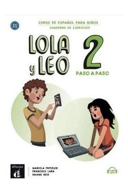 Lola y Leo 2 paso a paso zeszyt ćwiczeń