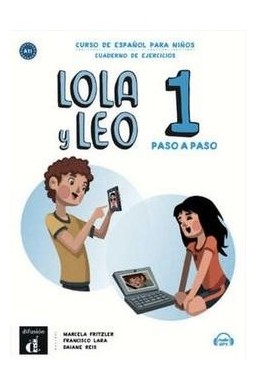 Lola y Leo Paso a Paso 1 zeszyt ćwiczeń