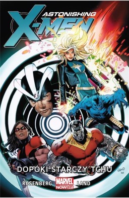 Astonishing X-Men T.3 Dopóki starczy tchu