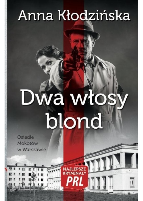 Najlepsze kryminały PRL. Dwa włosy blond