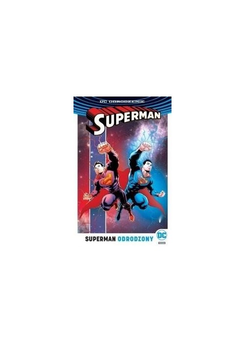 Superman. Odrodzony