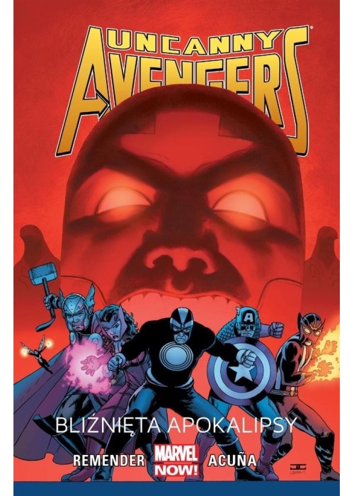 Uncanny Avengers T.2  Bliźnięta apokalipsy