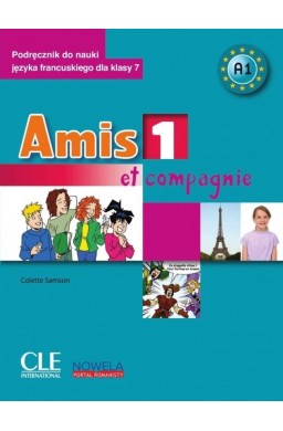 Amis et compagnie 1 A1 7 SP podręcznik + CD