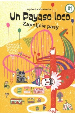 Un Payaso loco A1. Zapnijcie pasy