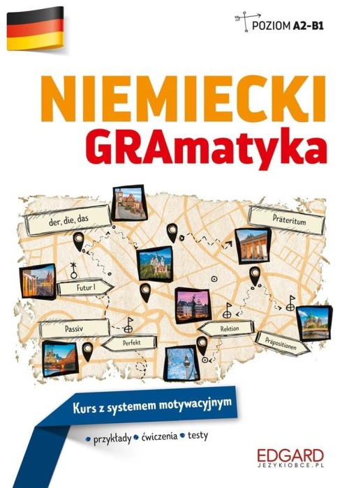 Niemiecki. GRAmatyka. Kurs z systemem motywacyjnym