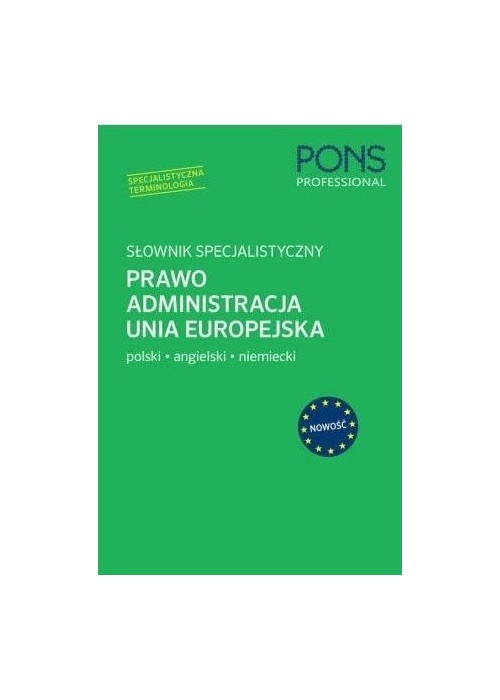 Słownik specjalistyczny. Prawo Administracja UE