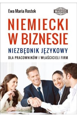 Niemiecki w biznesie. Niezbędnik językowy