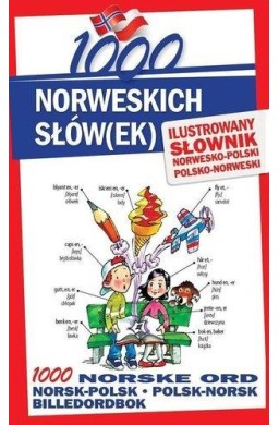 1000 norweskich słów(ek). Ilustrowany słownik