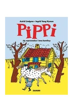 Pippi się wprowadza i inne komiksy