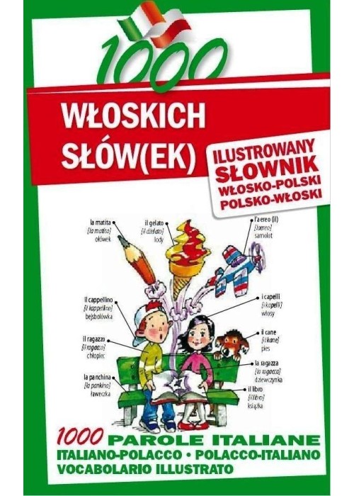 1000 włoskich słów(ek). Ilustrowany słownik