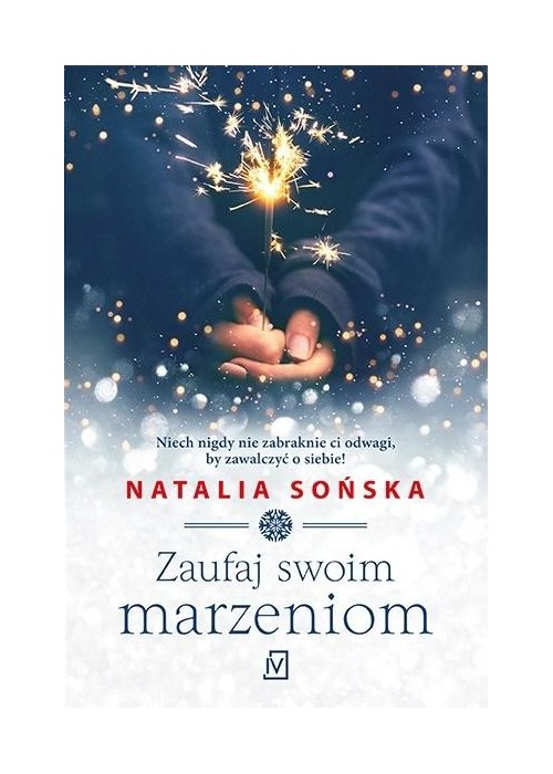 Zaufaj swoim marzeniom