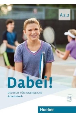 Dabei! A2.2 AB HUEBER