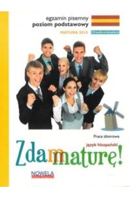 Zdam maturę 2015 j. hiszpański podstawowy pisemny