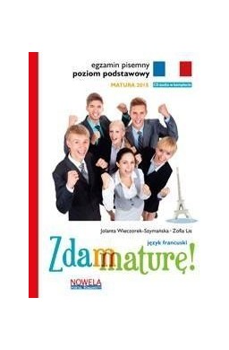 Zdam maturę 2015 j. franc. poz. podstawowy pisemny