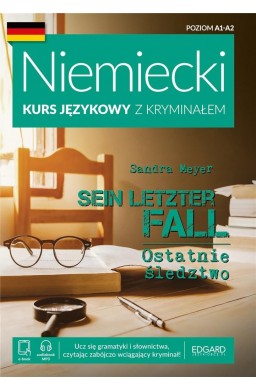 Niemiecki Kurs językowy z kryminałem. Sein letzter