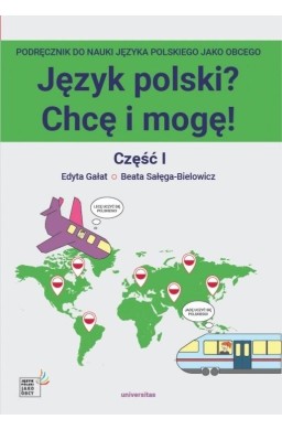 Język polski? Chcę i mogę! Część I: A1