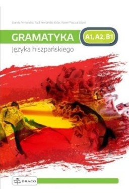 Praktyczna gramatyka języka hiszpańskiego DRACO