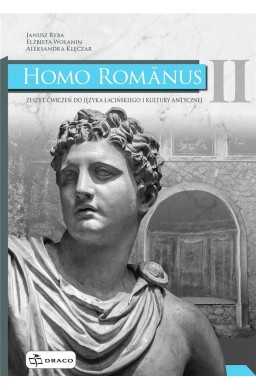 Homo Romanus 2 zeszyt ćwiczeń DRACO