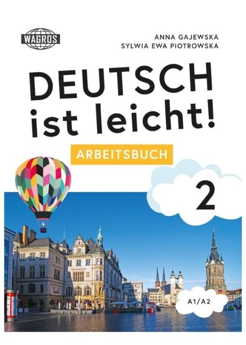 Deutsch ist leicht! 2 Arbeitsbuch A1/A2