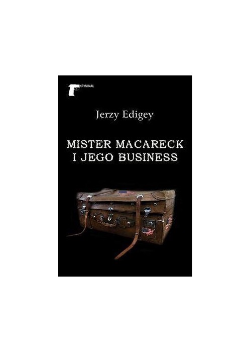 Mister Macareck i jego business